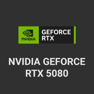 NVIDIA GeForce RTX 5080